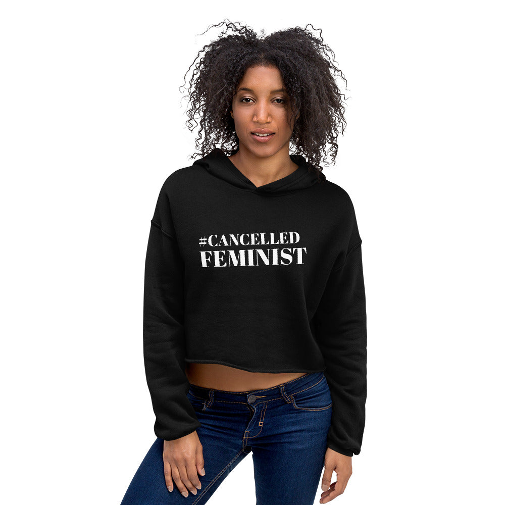 #Cancelled Feminist, Radical Feminist Shirts, T-Shirts, Hoodies