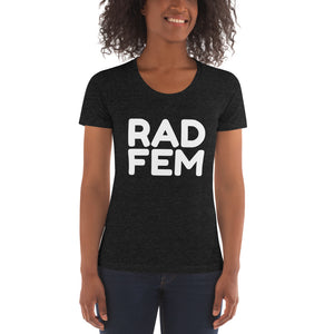 "RAD FEM" Women's Crew Neck T-shirt