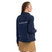Load image into Gallery viewer, #CANCELLED denim jacket