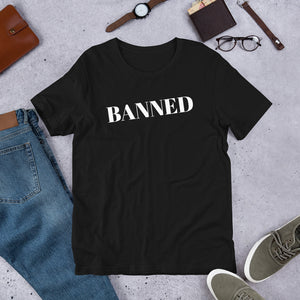 BANNED Short-Sleeve T-Shirt